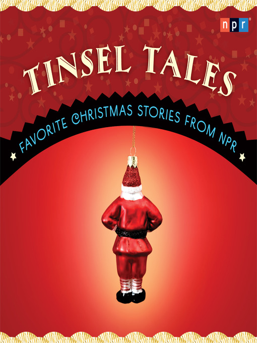 Title details for Tinsel Tales by NPR - Available